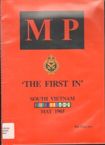 Book, Bate, Ray, MP: The First in South Vietnam,  May 1965