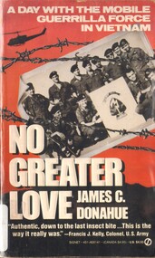 Book, Donahue, James C, No Greater Love: A Day With The Mobile Guerrilla Force In Vietnam