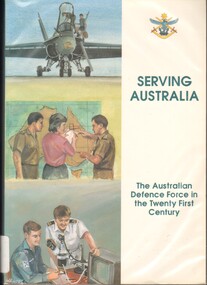 Book, Glenn, Graham, Serving Australia: The Australian Defence Force in the Twenty First Century