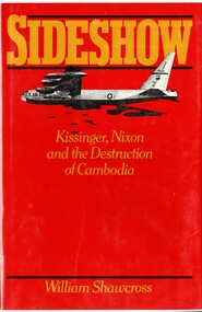 Book, Shawcross, William, Sideshow: Kissinger, Nixon and the Destruction of Cambodia