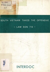 South Vietnam takes the offensive : Lam Son 719