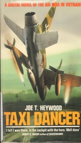Book, Heywood, Joe T, Taxi Dancer: A Brutal Novel of the Air War in Vietnam