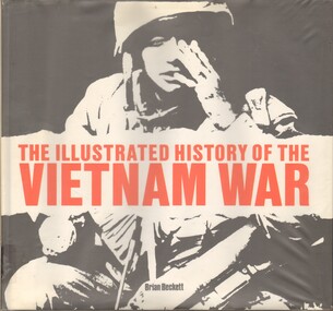 Book, The Illustrated history of the Vietnam War (Copy 1)