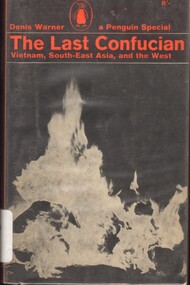 Book, The Last Confucian: Vietnam, South-East Asia, and the West. (Copy 1)