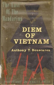 Book, Bouscaren, Anthony, Diem of Vietnam: The last of the Mandarins: