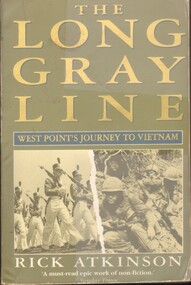 Book, Atkinson, Rick, The Long Gray Line: West point's Journey to Vietnam (Copy 1)