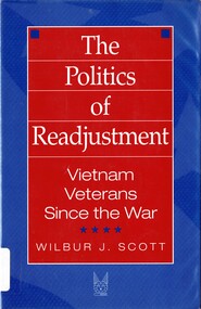 Book, The Politics of Readjustment: Vietnam Veterans Since the War