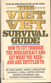 Book, Kubey, Craig,Addlestone, David, The Viet Vet Survival Guide: How To Cut Through T Bureaucracy And Get What You Need - And Are Entitled Tohe
