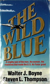 Book, Boyne, Walter J. and Thompson, Steven L, The Wild Blue