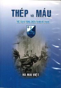 Book, Ha, Mai Viet, Thep va Mau: Tthiet Giap Trong Chien Tranh Vietnam, 2005 (Exact)