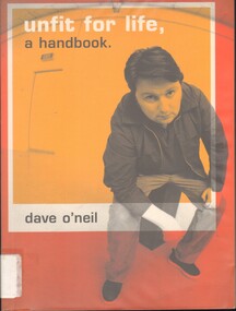 Book, O'Neil, Dave, Unfit for life: a handbook
