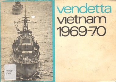 Book, Carter, Surgeon Lt, Vendetta, Vietnam 1969-70