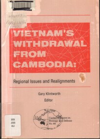 Book, Klintworth, Gary ed, Vietnam's Withdrawal From Cambodia: Regional Issues and Realignments
