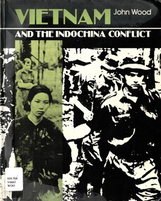 Book, Wood, John, Vietnam And The Indochina conflict
