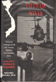 Book, Vietnam Wives: Facing the Challenges of Life with Veterans Suffering Post-Traumatic Stress. (Copy 1)