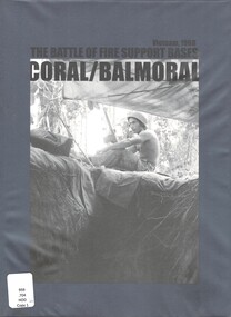 Book, Hodges, Ian, Vietnam, 1968: the battle of fire support bases: Coral/Balmoral (Copy 1)