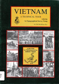 Book, Vietnam: A Technical Tour with the 1st Topographic Survey Troop (Copy 1)