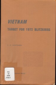 Book, Mortenson, K.G, Vietnam: Target For 1972 Blitzkrieg (Copy 1)