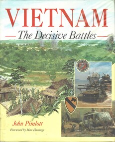 Book, Pimlott, John, Vietnam: The Decisive Battles (Copy 1)