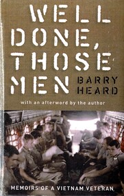 Book, Heard, Barry, Well Done, Those Men: Memoirs of a Vietnam Veteran (Copy 1)