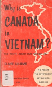 Book, Culhane, Claire, Why is Canada in Vietnam? The truth About our Foreign Aid