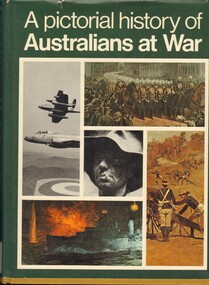 Book, Nelson, Robert, & Margan, Frank, A Pictorial History of Australians at War. (Copy 1)
