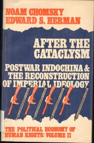 Book, Chomsky, Noam, & Herman, Edward S, After the Cataclysm: Postwar Indochina and the Reconstruction of Imperial Ideology