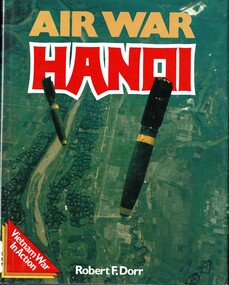 Book, Dorr, Rpbert F, Air War Hanoi