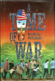 Book, Peterson, Michael, A Time of War. (hardcover) Copy 1