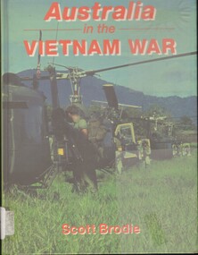 Book, Brodie, Scott, Australia in the Vietnam War (Copy 1)