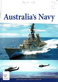 Book, Perryman, John and Mitchell, Brett, Australia's Navy in Vietnam:  Royal Australian Navy Operations 1965-1972 (Copy 1)