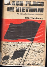 Book, McAleavy, Henry, Black Flags In Vietnam: The Story of a Chinese Intervention