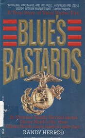 Book, Herrod, Randy, Blue's bastards: A True Story of Valor Under Fire