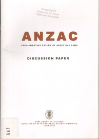 Book, Anzac: Parliamentary Review of Anzac Day Laws, Discussion Paper, June 2002