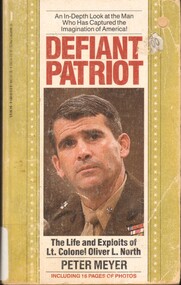 Book, Meyer, Peter, Defiant Patriot: The Life and Exploits of Lt. Colonel Oliver L. North