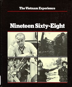 Book, Dougan, Clark and Weiss, Stephen, The Vietnam Experience: Nineteen Sixty-Eight (Copy 1)