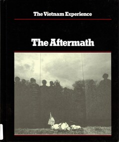 Book, Doyle, Edward and Maitland, Terrence, The Vietnam Experience: The Aftermath, 1975-1985 (Copy 1)