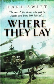 Book, Where They Lay: The search for those who fell in battle and were left behind (Copy 1), 2003