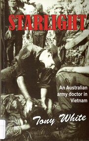 Book, Starlight: An Australian army doctor in Vietnam