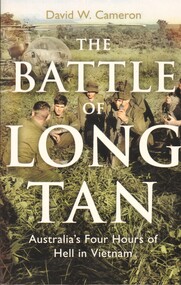 Book, Cameron, David W, The Battle of Long Tan: Australia's Four Hours of Hell in Vietnam, 2016