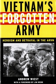 Book, Vietnam's Forgotten Army: Heroism and Betrayal in the ARVN, 2008