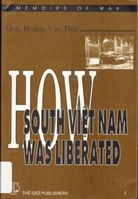 Book, Hoang, Van Thai. Gen, How South Vietnam was Liberated: Memoirs of War