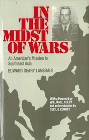 Book, Lansdale, Edward Geary, In the Midst of Wars: An American's Mission to Southeast Asia. (Copy 2), 1972