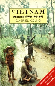Book, Kolko, Gabriel, Vietnam: Anatomy of War 1940-1975, 1985