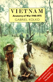 Book, Kolko, Gabriel, Vietnam: Anatomy of War 1940-1975, 1985