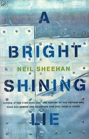 Book, Sheehan, Neil, A Bright Shining Lie: John Paul Vann and America In Vietnam (soft cover) (Copy 3)