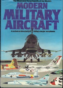 Book, Gunston, Bill, The Illustrated Encyclopedia of the World's Modern Militry Aircraft, 1977