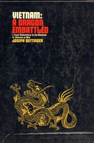 Book, Vietnam: A Dragon Embattled. (Volume 1): From Colonialism to the Vietnminh, 1967