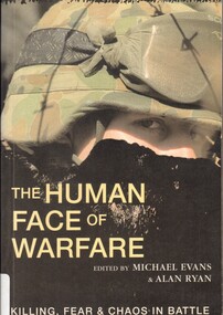 Book, The Human Face of Warfare: Killing, Fear and Chaos in Battle, 2000