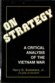 Book, Summers, Harry G. Jr, On Strategy: A Critical Analysis of the Vietnam War, 1982